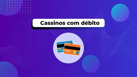 jogo de casino deposito com cartao de debito